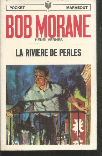 Bob morane rivière - rivière, de