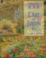 L'art du jardin zen - Veronica