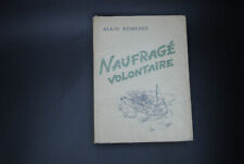 Naufragé volontaire, Alain