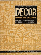 RARE EO 1966 + BELLES ILLUSTRATIONS + PIERRE JOUBERT : DÉCOR. HOME DE JEUNES