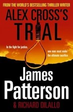 Alex Crosss Trial, Patterson, James, Used; Good Book