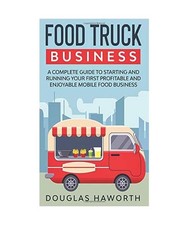 Food Truck Business: A