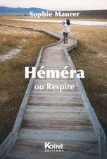 Héméra ou respire, Sophie
