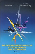 Recherche opérationnelle et management des entreprises, Daniel Thiel