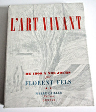 Florent Fels - L'ART VIVANT de