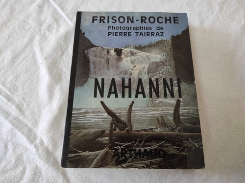 Livre nahanni frison roche - -, frison-roche