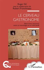 Le cerveau gastronome: Récit