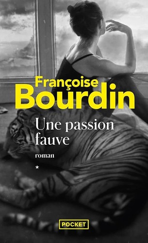 Une passion fauve françoise - passion,