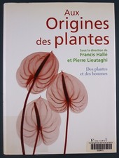 AUX ORIGINES DES PLANTES - TOME 2 : DES PLANTES ET DES HOMMES – Botanique Paysag
