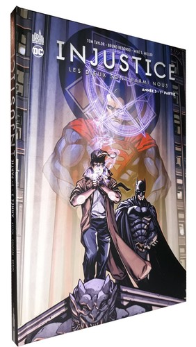 Injustice integrale 3 - :, l'integrale