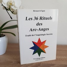 Les 36 rituels des Arc-Anges -