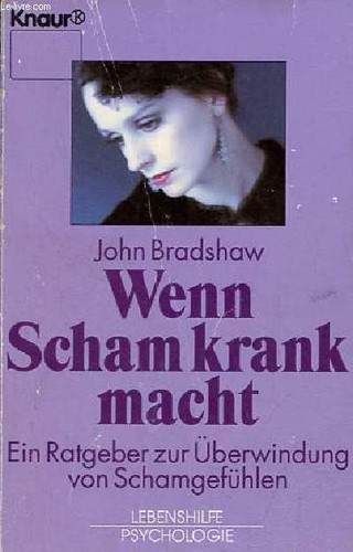 Wenn scham krank macht ein