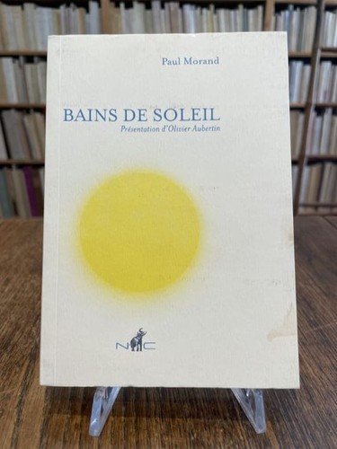 Morand bains de - (paul).,