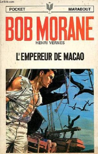 Bob morane l empereur - :, l'empereur