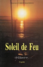 SOLEIL DE FEU + Henri BRIVES par G. CARION-MACHWITZ + PERIGORD