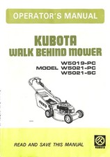 Kubota Walk Behind Mower Operator's Manual Models W5019-PC W5021-PC SC