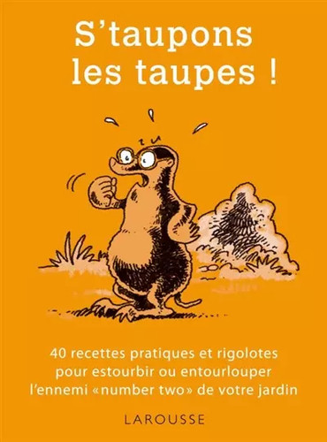 Taupons les taupes - s'taupons,