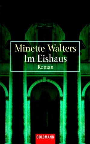 Minette walters eishaus - walters,