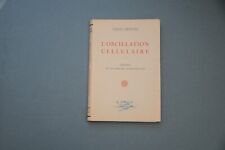 Esotérisme Radiesthésie G. Lakhovsky L'oscillation cellulaire 1931 Rare étude