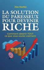 La Solution du Paresseux pour