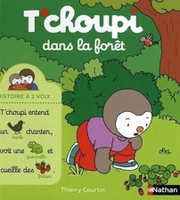 T'choupi dans la forêt -