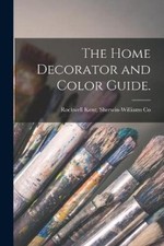 The Home Decorator and Color