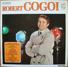 ROBERT COGOI AU FOUR ET AU MOULIN  33T LP BIEM PHILIPS 825.915 QUASI NEUF