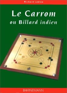 Carrom billard indien - billard, (le)