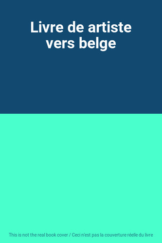 Livre artiste vers - vers, belge