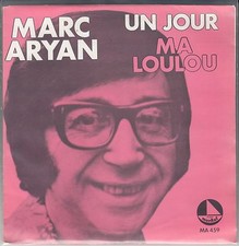 45T SP MARC ARYAN  "MA LOULOU" (MADE IN BELGIUM)