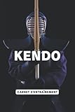 Journal d'entraînement Kendo : Carnet d'entraînement