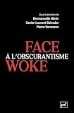 Face à l'obscurantisme woke