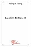 L'ancien testament: Théâtre
