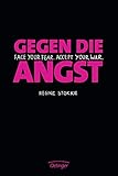 Gegen die Angst: Regines Blog