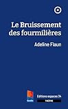 Un bruissement de fourmilières: 2024