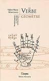 Le verbe géomètre: Numérographies et écritures mathématiques
