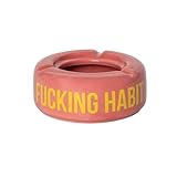 Fisura - Cendrier rose avec message "F*cking habit".