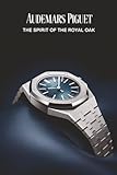 Audemars Piguet: The Spirit of the Royal Oak