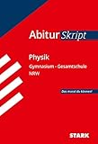 Abiturskript - Physik Nordrhein-Westfalen: Abi NRW