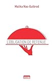 L'obligation de retenue