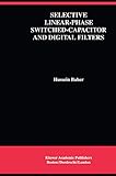 Selective Linear-Phase Switched-Capacitor and Digital