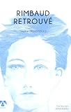 Rimbaud retrouvé