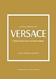 Little Book of Versace: L'histoire d'une maison de