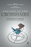 College in the Crosshairs: An Administrative Perspective