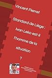 Standard de Liège : Ivan Leko est-il l’homme de la