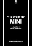 The Story of Mini: A Tribute to the Iconic Car: 2