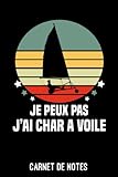 je peux pas j'ai char à voile vintage pilote Carnet