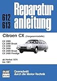 Citroen CX Herbst 1974 bis 1981: CX 2000, CX 2000 Break,