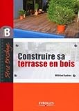 Construire sa terrasse en bois