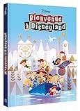 Bienvenue à Disneyland: Les histoires du parc et des